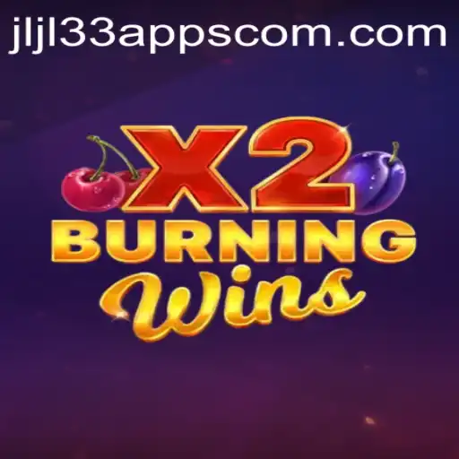 BurningWinsX2 and JLJL33 Apps
