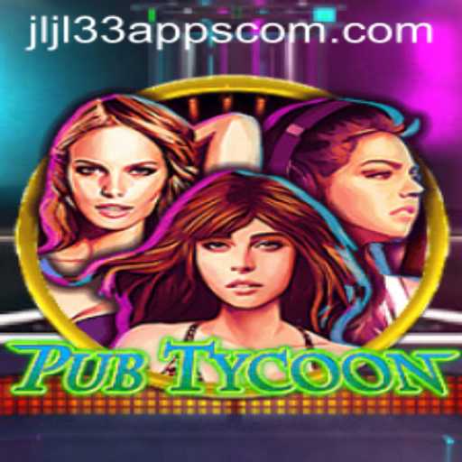 Exploring PubTycoon: A Comprehensive Guide to JLJL33 Apps' Latest Gaming Sensation