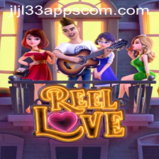 Exploring ReelLove: A Fresh Gaming Sensation in JLJL33 Apps